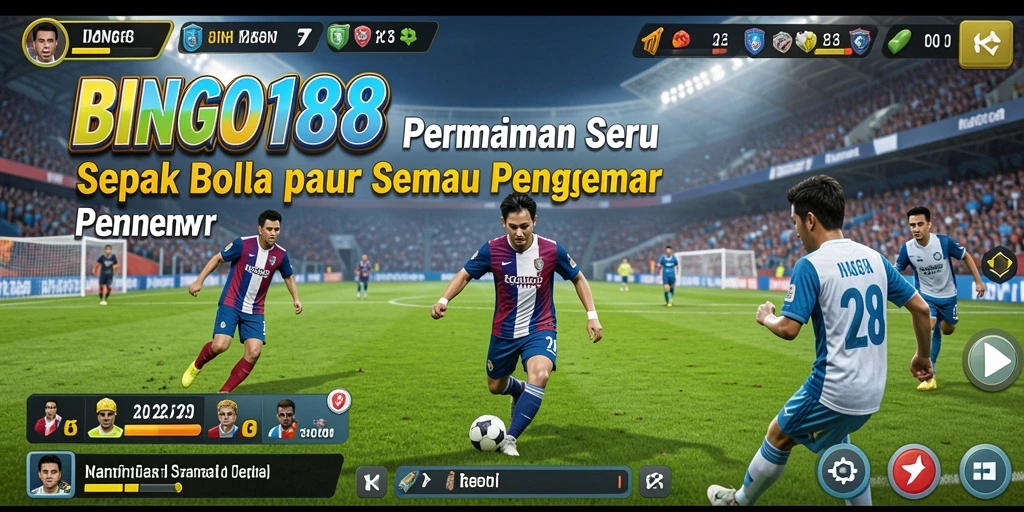 Tampilan gameplay BINGO188 yang dinamis dan membangkitkan semangat Football.